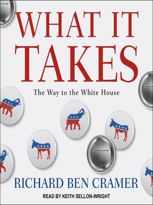 Title details for What It Takes by Richard Ben Cramer - Available